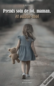 Capa do artigo Prends Soin De Toi, Maman, Et Oublie-Moi