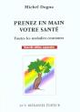 Prenez En Main Votre Sante ; Toutes Les Maladies Courantes - Preview