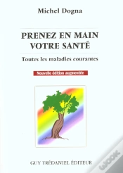 Capa do artigo Prenez En Main Votre Sante ; Toutes Les Maladies Courantes