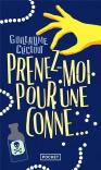 Prenez-Moi Pour Une Conne...