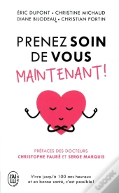Prenez Soin De Vous Maintenant !