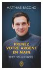 Prenez Votre Argent En Main : Devenir Riche, Ça S'Apprend ! - Preview