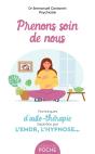 Prenons Soin De Nous : Techniques D'Auto-Thérapie Inspirées Par L'Emdr, L'Hypnose... - Preview