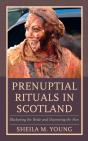 Prenuptial Rituals In Scotland - Preview