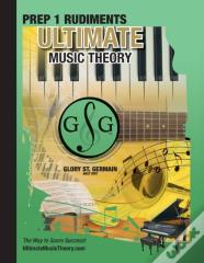 Prep 1 Rudiments - Ultimate Music Theory