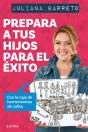 Prepara A Tus Hijos Para El Éxito - Preview