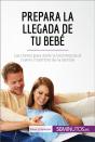 Prepara La Llegada De Tu Bebé - Preview