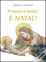 Prepara o Berço: É Natal!