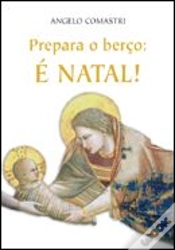 Capa do artigo Prepara o Berço: É Natal!