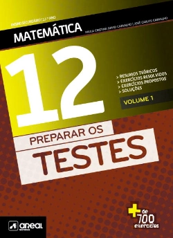Capa do artigo Preparar os Testes - Matemática - 12.º Ano - Volume 1
