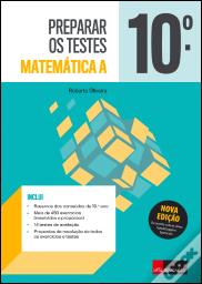 Preparar os Testes - Matemática A 10.º Ano