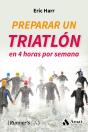 Preparar Un Triatlon En 4 Horas Por Semana - Preview