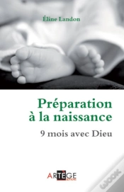 Capa do artigo Préparation À La Naissance ; 9 Mois Avec Dieu