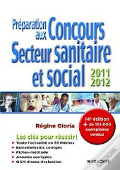 Preparation Aux Concours Secteur Sanitaire Et Social 2011-2012. 14e Edition