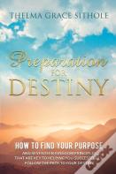 Preparation For Destiny