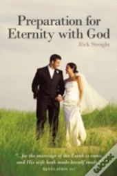 Preparation For Eternity With God