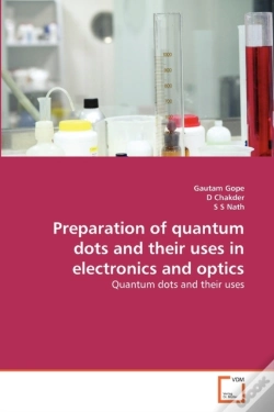 Capa do artigo Preparation Of Quantum Dots And Their Uses In Electronics And Optics