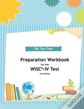 Preparation Workbook For The Wisc-Iv Test