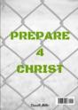 Prepare 4 Christ - Preview