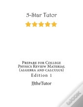 Prepare For College Physics Review Material (Algebra And Calculus)