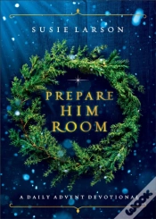 Capa do artigo Prepare Him Room Â€“ A Daily Advent Devotional
