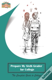 Capa do artigo Prepare My Sixth Grader For College