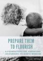 Prepare Them To Flourish - Preview