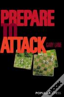 Prepare To Attack