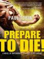 Prepare To Die! - Preview