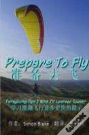 Prepare To Fly - Chinese Edition