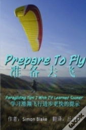 Prepare To Fly - Chinese Edition