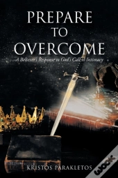 Prepare To Overcome