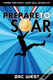 Prepare To Soar