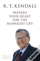 Prepare Your Heart For The Midnight Cry