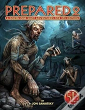 Prepared 2: Tombs & Dooms For 5th Edition