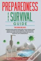 Preparedness And Survival Guide