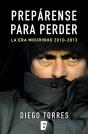 Prepárense Para Perder - Preview
