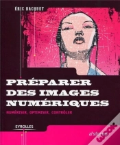 Capa do artigo Préparer Des Images Numériques ; Numériser, Optimiser, Contrôler