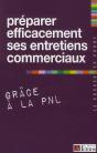 Preparer Efficacement Ses Entretiens Commerciaux ... - Preview