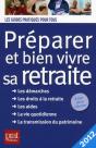 Preparer Et Bien Vivre Sa Retraite 2011 - Preview