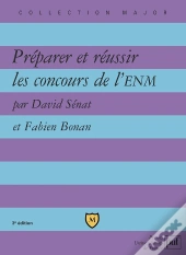 Préparer Et Réussir Les Concours De L'Enm (3e Édition)