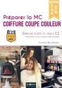 Préparer La Mc Coiffure Coupe Couleur ; Épreuve Écrite Et Orale E3 ; 1er/2e Années - Preview