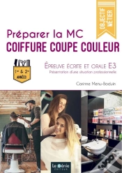 Capa do artigo Préparer La Mc Coiffure Coupe Couleur ; Épreuve Écrite Et Orale E3 ; 1er/2e Années
