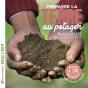 Préparer La Terre Au Potager : Préserver Le Sol Et La Biodiversité - Preview