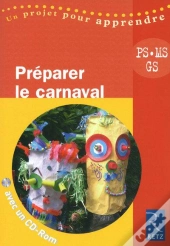 Préparer Le Carnaval ; Ps / Ms / Gs