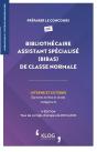 Preparer Le Concours De Bibliothecaire Assistant Specialise (Bibas) De Classe Normale  4e Edition - - Preview