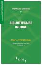 Preparer Le Concours De Bibliothecaire, Interne : Etat Et Territorial - Preview