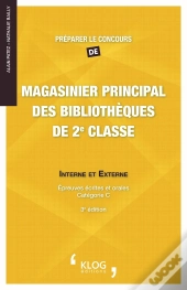 Preparer Le Concours De Magasinier Principal Des Bibliotheques De 2e Classe - 3e Edition - Interne E