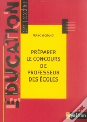 Préparer Le Concours De Professeurs Des Écoles (Édition 2006)