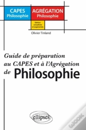 Preparer Le Concours Du Capes & De L'Agregation De Philosophie Guide De Preparation Nouvelle Edition